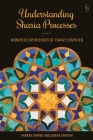 Understanding Sharia Processes: Women's Experiences of Family Disputes By Farrah Ahmed, Ghena Krayem Cover Image
