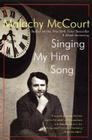 Singing My Him Song By Malachy McCourt Cover Image