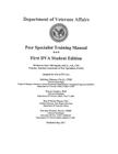 Department of Veterans Affairs Peer Specialist Training Manual: First DVA Student Edition Cover Image
