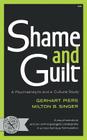Shame and Guilt: A Psychoanalytic and a Cultural Study Cover Image