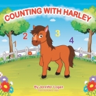 Counting with Harley By Jennifer Logan, Maruf Hasan (Illustrator) Cover Image