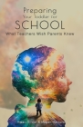 Preparing Your Toddler for School: A Parent's Guide: What Teachers Wish Parents Knew By Megan Herholdt (Editor), Riaan Olivier Cover Image
