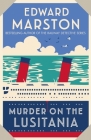 Murder on the Lusitania By Edward Marston Cover Image