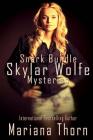 Skylar Wolfe Snark Bundle By Mariana Thorn Cover Image