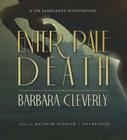 Enter Pale Death (Joe Sandilands Murder Mysteries #12) By Barbara Cleverly, Matthew Brenher (Read by) Cover Image