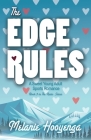 The Edge Rules By Melanie Hooyenga Cover Image
