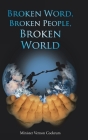 Broken Word, Broken People, Broken World By Minister Vernon Cockrum Cover Image