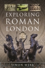 Exploring Roman London Cover Image