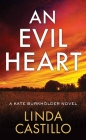 An Evil Heart: A Kate Burkholder Novel By Linda Castillo Cover Image
