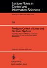 Feedback Control of Linear and Nonlinear Systems: Proceedings of the Joint Workshop on Feedback and Synthesis of Linear and Nonlinear Systems, Bielefe (Lecture Notes in Control and Information Sciences #39) By D. Hinrichsen (Editor), A. Isidori (Editor) Cover Image
