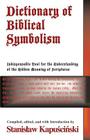Dictionary of Biblical Symbolism By Stanislaw Kapuscinski Cover Image