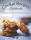 Cookie Recipes: The book contains the recipes you need By Anika Williams Cover Image