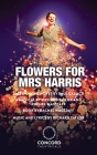 Flowers For Mrs Harris By Paul Gallico (Based on a Book by) Cover Image