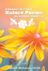 A Summer Season of Nature Poems for Catholic Children By Janet P. McKenzie (Compiled by) Cover Image