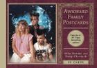 Awkward Family Postcards: 35 Cards Cover Image
