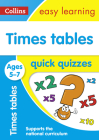 Times Tables Quick Quizzes: Ages 5-7 (Collins Easy Learning KS1) Cover Image
