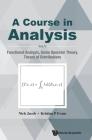 Course in Analysis, a (V5): A - Vol V: Functional Analysis Cover Image