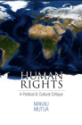 Human Rights: A Political and Cultural Critique (Pennsylvania Studies in Human Rights) Cover Image