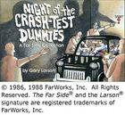 Night of the Crash-Test Dummies (Far Side) By Gary Larson Cover Image