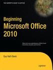 Beginning Microsoft Office 2010 (Expert's Voice in Office) By Guy Hart-Davis Cover Image