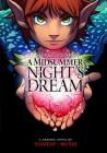 A Midsummer Night's Dream (Shakespeare Graphics) By William Shakespeare, Nel Yomtov (Retold by), Jesus Aburto (Illustrator) Cover Image