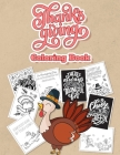 Thanksgiving Coloring Book: coloring book for kids with images and inspirational and funny quotes to colorate - thanksgiving activities for kids - By Ava Bn Coloring Cover Image