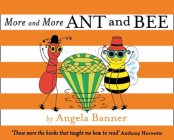 More and More Ant and Bee By Angela Banner Cover Image