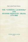 The 'Comedia Lacrimosa' and Spanish Romantic Drama (1773-1865) By Joan Pataky-Kosove Cover Image