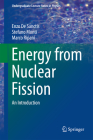 Energy from Nuclear Fission: An Introduction (Undergraduate Lecture Notes in Physics) Cover Image
