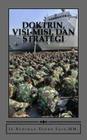 Doktrin, Visi-Misi, Dan Strategi By MM Ir Budiman Djoko Said, Gatot Soedarto Cover Image