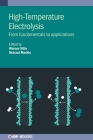 High-Temperature Electrolysis By Werner Sitte (Editor), Rotraut Merkle (Editor) Cover Image