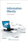 Information Obesity (Chandos Information Professional) By Andrew Whitworth Cover Image