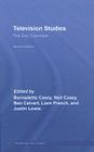 Television Studies: The Key Concepts (Routledge Key Guides) Cover Image