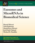 Exosomes and Micrornas in Biomedical Science (Synthesis Lectures on Biomedical Engineering) Cover Image