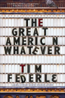 Great American Whatever By Tim Federle Cover Image