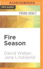 Fire Season (Star Kingdom #2) By David Weber, Jane Lindskold, Khristine Hvam (Read by) Cover Image