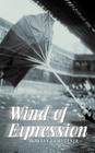 Wind of Expression By Jr. Samuels, Rowley Cover Image