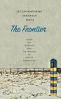 The Frontier: 28 Contemporary Ukrainian Poets: An Anthology (A Bilingual Edition) Cover Image