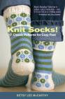 Knit Socks!: 17 Classic Patterns for Cozy Feet Cover Image