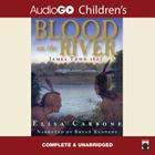 Blood on the River Lib/E: James Town 1607 By Elisa Carbone, Bryan Kennedy (Read by) Cover Image