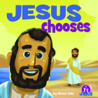 Jesus Chooses Cover Image