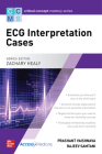 Critical Concept Mastery Series: ECG Cases By Zachary Healy (Editor), Rajeev Samtani Cover Image