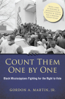 Count Them One by One: Black Mississippians Fighting for the Right to Vote Cover Image