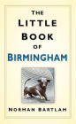 The Little Book of Birmingham Cover Image