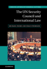 The Un Security Council and International Law (Hersch Lauterpacht Memorial Lectures) By Michael Wood, Eran Sthoeger Cover Image