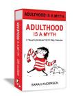 Sarah's Scribbles 2019 Deluxe Day-to-Day Calendar: Adulthood Is a Myth By Sarah Andersen Cover Image