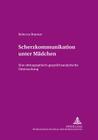Scherzkommunikation Unter Maedchen: Eine Ethnographisch-Gespraechsanalytische Untersuchung (Angewandte Sprachwissenschaft #13) Cover Image