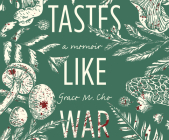 Tastes Like War: A Memoir Cover Image