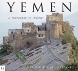Yemen: A Photographic Journey By Mahmoud Al-Shaibani Cover Image