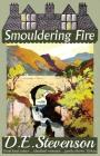 Smouldering Fire By D. E. Stevenson, Alexander McCall Smith (Introduction by) Cover Image